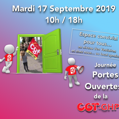 Journée Portes Ouvertes CGT-GHPP 2019