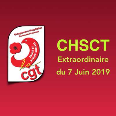 CHSCT Extraordinaire du 7 Juin 2019