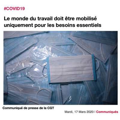 #COVID19 - Le monde du travail doit être mobilisé uniquement pour les besoins essentiels