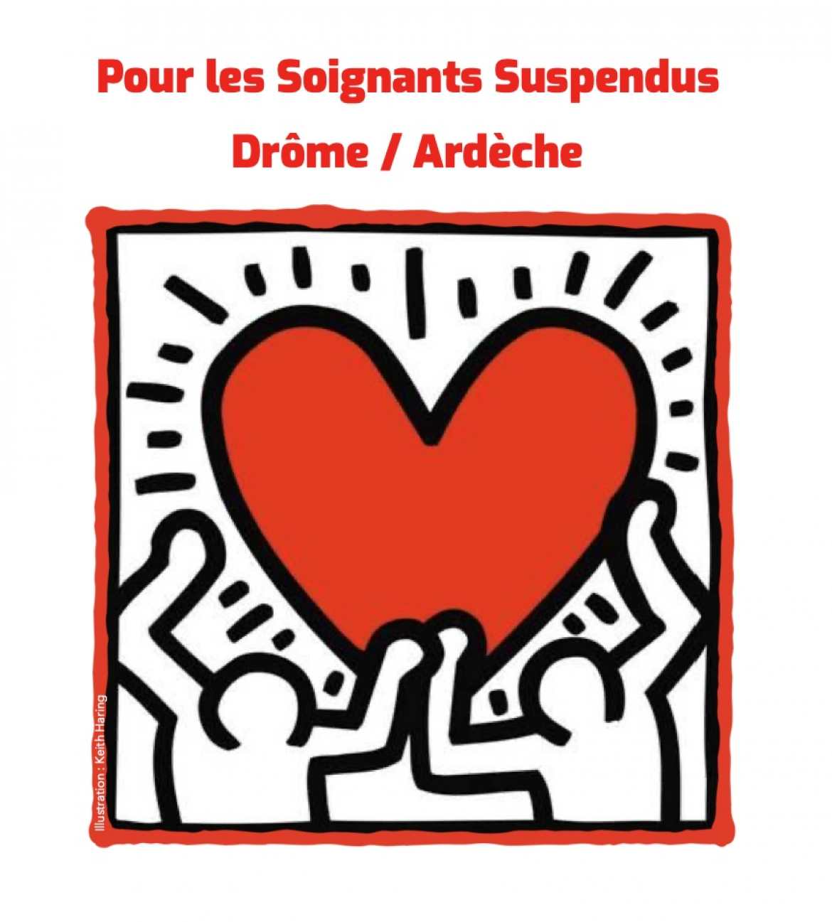 Soignants Suspendus Drôme/Ardèche Organisé par le Collectif UNIS 26/07