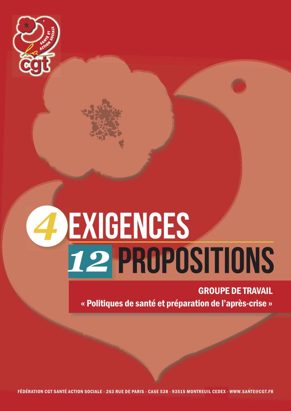 L'intégral des 4 exigences / 12 propositions de la CGT concernant la Politique de santé et préparation de l'après-crise